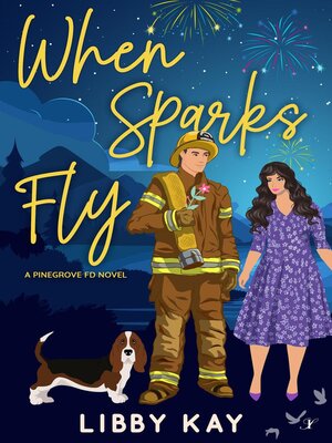 cover image of When Sparks Fly